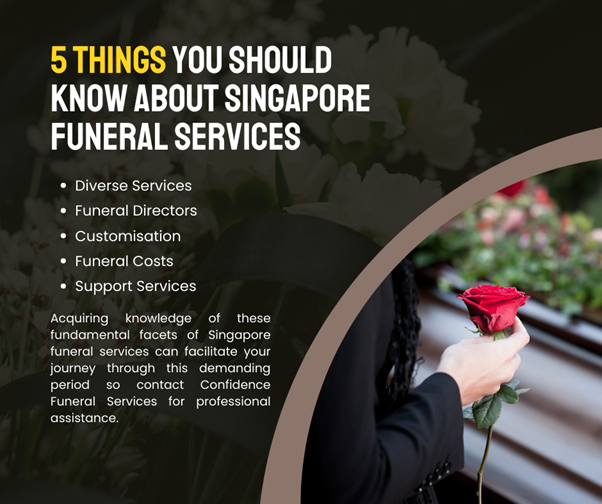 5 Things You Should Know About Singapore Funeral Services